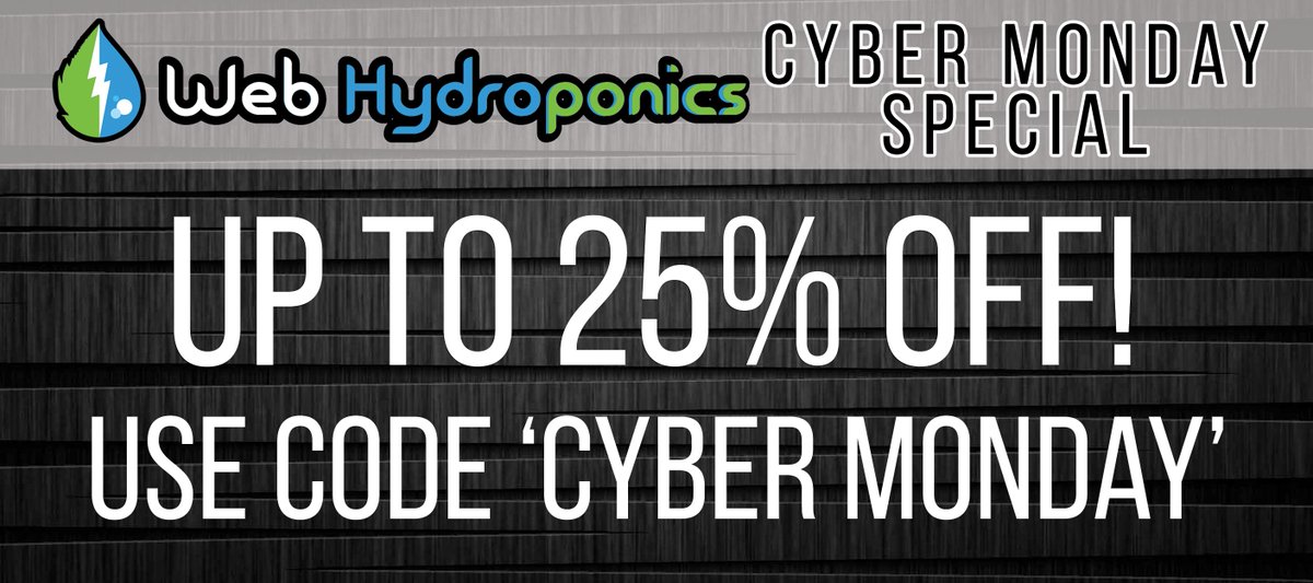 WebHydroponics's tweet photo. Cyber Monday Savings at Web Hydroponics! https://t.co/mLlQt8wQeq #hydroponics #cybermonday #gardening https://t.co/wZkwZ3aE0A