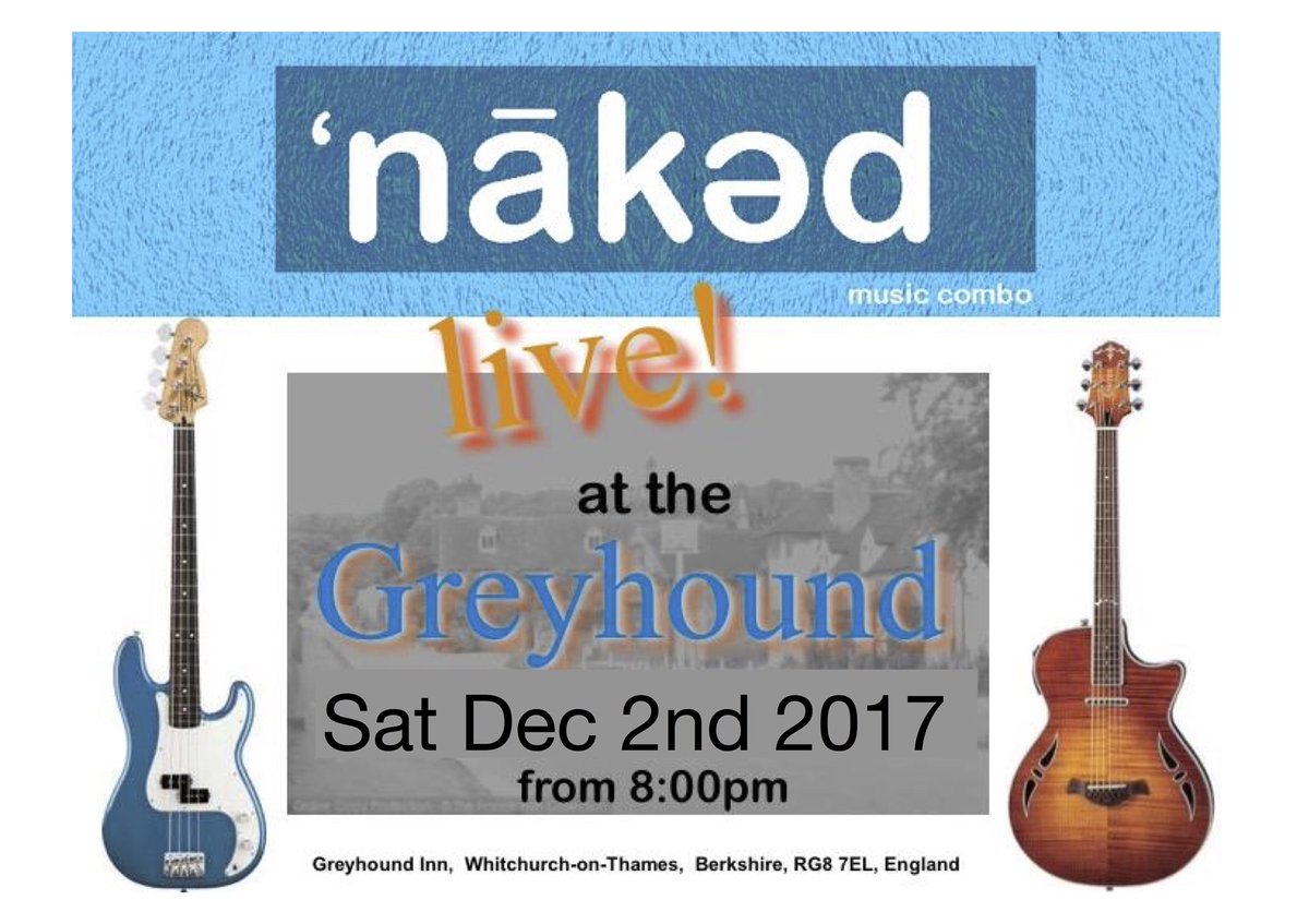 Live Music Combo “Naked” at <a href="/GreyhoundWOT/">The Greyhound Inn</a> 02/12/2017 Details here: whatsonpubs.com/event?event=255 #UkPub #pubs #pubEvents #LiveMusic