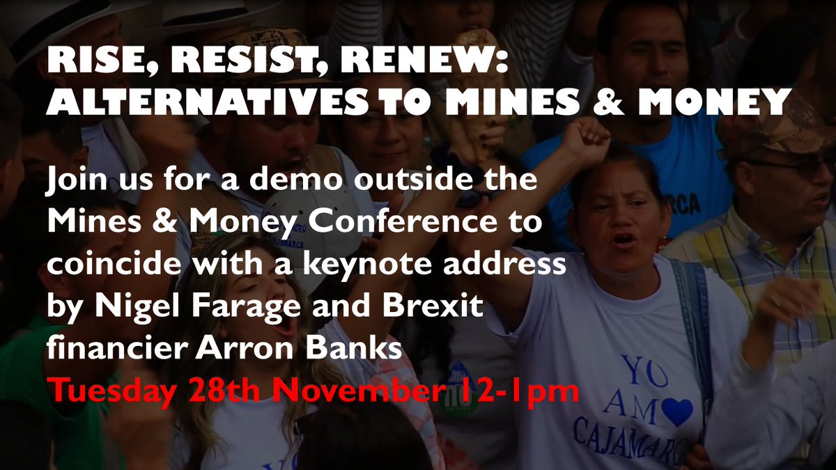 WarOnWant's tweet photo. #MinesAndMoney’s success = death. We need alternatives to destructive mining! Join us in protest tomorrow at 12. #mmlondon17 #ResistMining https://t.co/RRPPYmpR52
