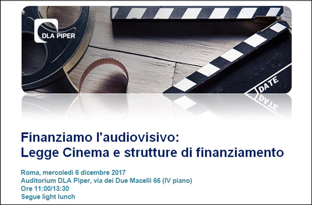 DLA_Piper_Italy's tweet photo. #Evento #LeggeCinema e strutture di finanziamento. #Roma @DLA_Piper_Italy 6 dicembre 2017 https://t.co/K1SvUNW3q0