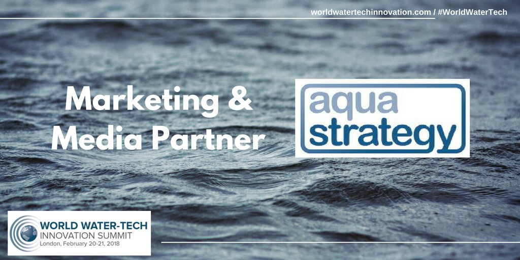 A very big welcome to @AquaStrategy as our #WorldWaterTech Marketing and Media Partner. Great to have you on board for our summit in February 2018! #London