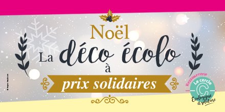 Les décos de noël à prix solidaires sont à la Ressourcerie !