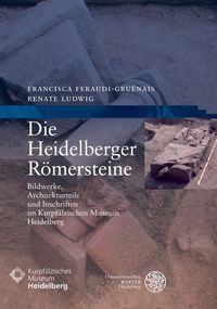 winterverlag's tweet photo. #Neuerscheinung "Die Heidelberger Römersteine - Bildwerke, Architekturteile und Inschriften im Kurpfälzischen Museum Heidelberg"
#Regionalgeschichte #Heidelberg #Inschriften #Architektur #Römerzeit #Bildkunst https://t.co/2vTCs2CFxd https://t.co/GjvwHcnwL5