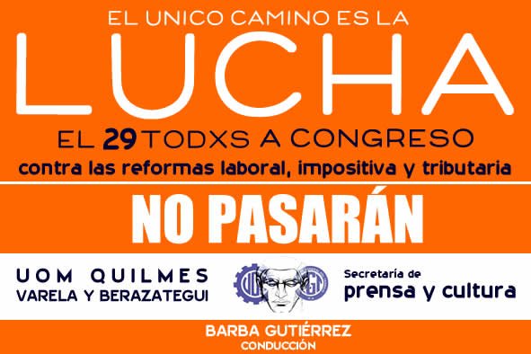 UomQuilmes's tweet photo. Este miércoles marchamos contra las reformas de ajuste con los compañeros de fábricas y cuerpo de delegados de la UOM QUILMES . https://t.co/KLIeHptR7k