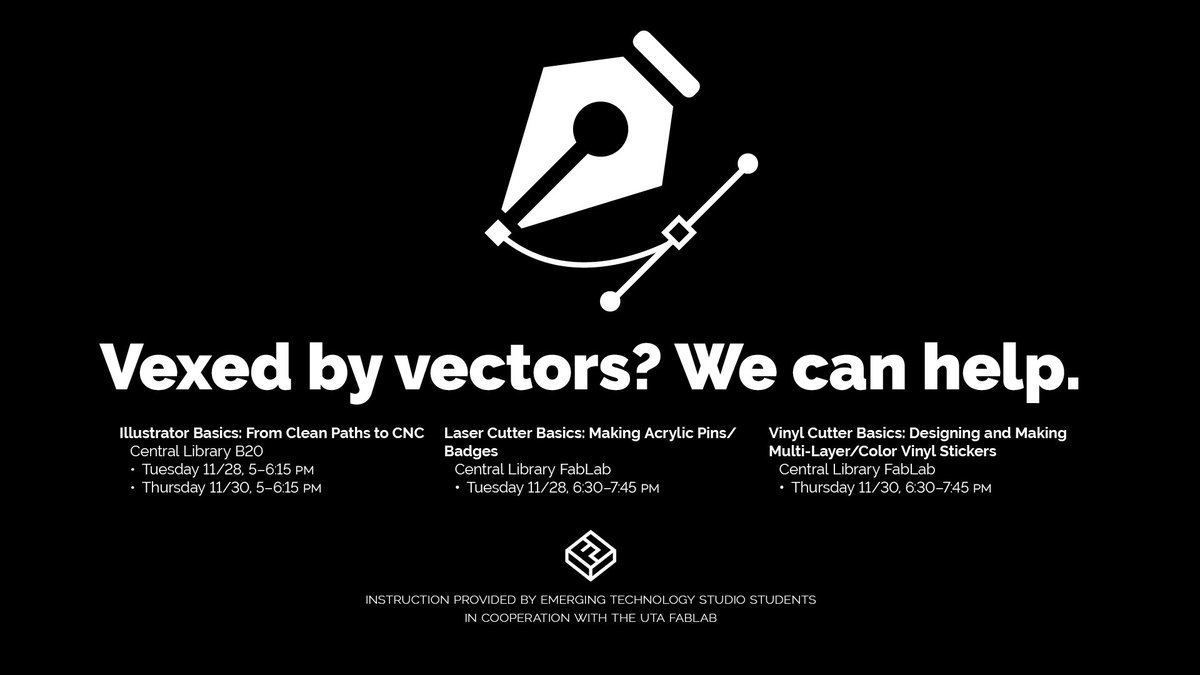 UTAFabLab's tweet photo. We will be holding workshops this Tuesday and Thursday evenings on basic #graphicdesign with #vectors! They are peer led and absolutely FREE! https://t.co/EJls18Ojjl
