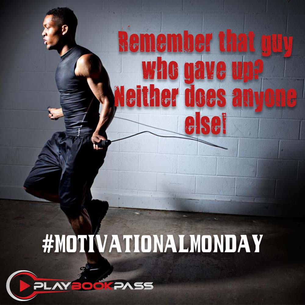 PlaybookPass's tweet photo. Ever thought about just quitting or giving up? Remember the last guy that did that? Yeah, us either. Keep pushing forward. Keep chasing your dreams. But do it 5 reps at a time. Get 5 more, then get 5 more. #MotivationalMonday #PlaybookOfLife #BuildYourPlaybook https://t.co/bnk89rl3XU
