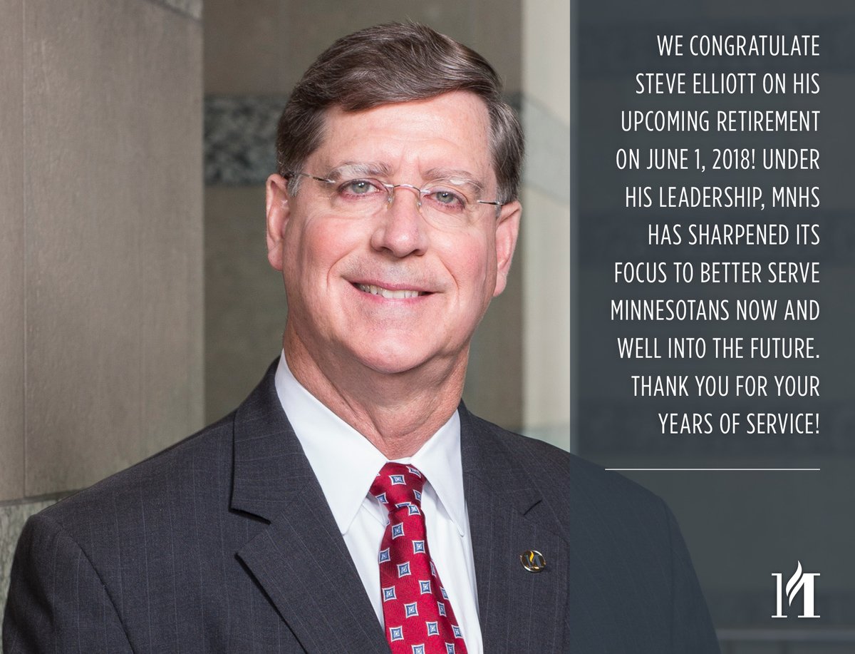 HistoryEdMNHS's tweet photo. Steve Elliott, director and CEO of the Minnesota Historical Society (@mnhs), will retire from his position on June 1, 2018, after nearly 7 years at the helm of one of the nation’s leading historical organizations.  More info: https://t.co/2IHmZI7U09 https://t.co/dT8MrlP5jQ