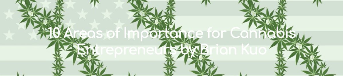 EmeraldTradeA's tweet photo. 10 Important Rules for Cannabis Entrepreneurs 
#cannabis #marijuana #entrepreneur 

https://t.co/HGA4OXnDTm https://t.co/lsvsfm4AJ8
