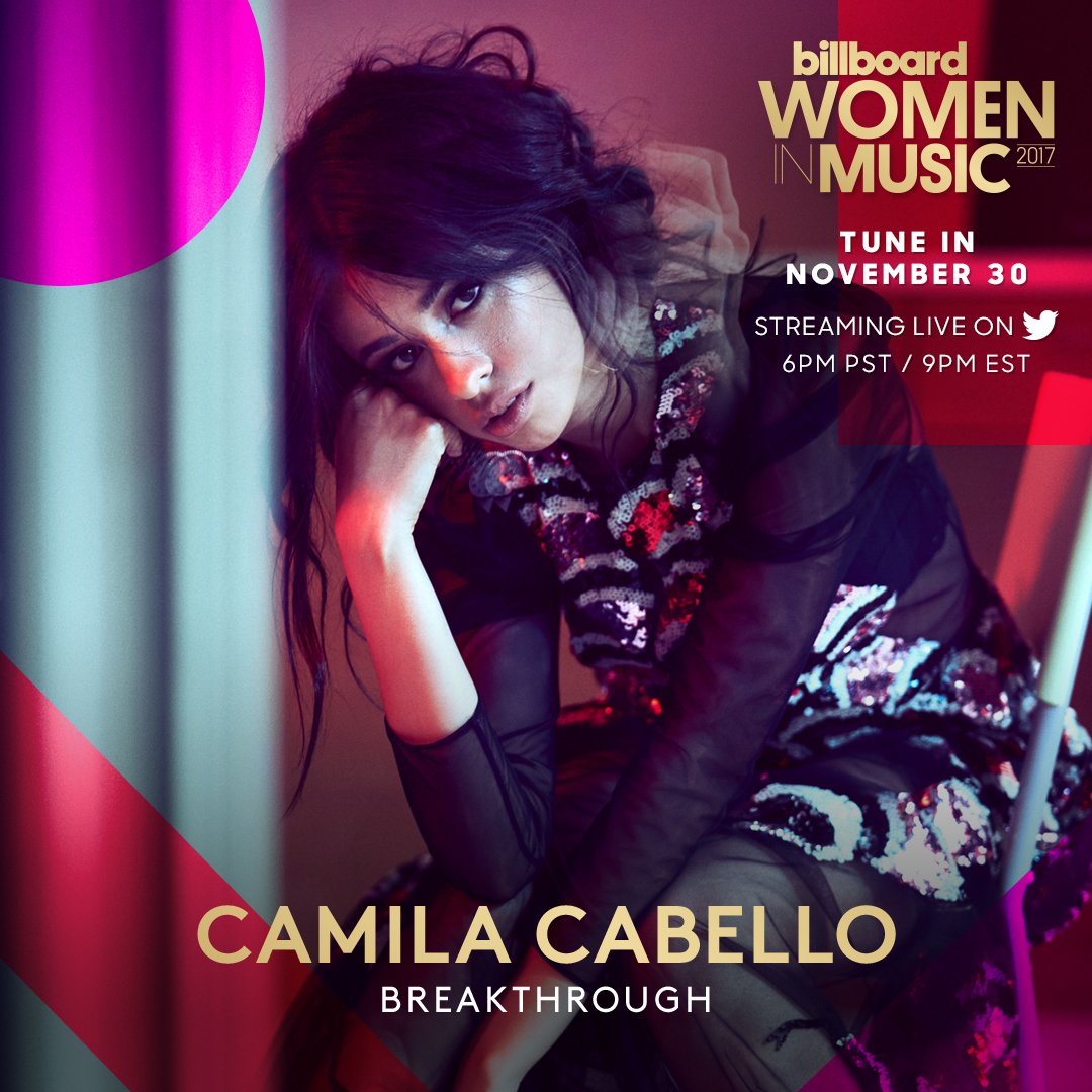 .@Camila_Cabello, our Breakthrough Artist. #WomenInMusic