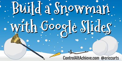 DarrylLoy's tweet photo. Build a Snowman with Google Slides https://t.co/fJzHDsFXmI Wintertime activity for writing, creativity & tech skills #edtech #GSuiteEDU #GoogleEDU #gafe4littles #elemchat @GoogleForEdu by #edtechPhillips via @c0nvey https://t.co/DYZXp7vCoh
