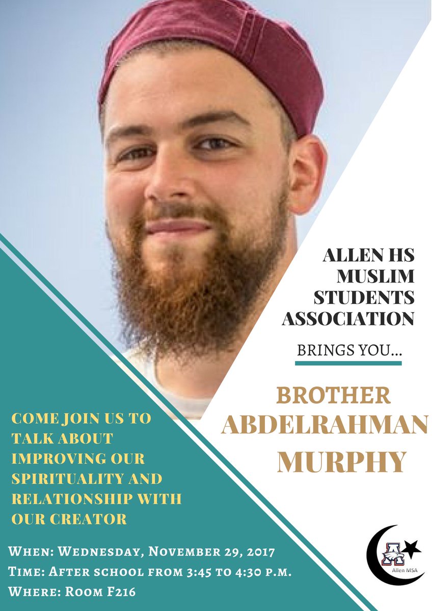 MSAatAHS's tweet photo. DONT FORGET we are having Ustadh Abdelrahman Murphy at ALLEN HIGH SCHOOL this wednesday!!!! Inshallah this is i'll be a great meeting!! https://t.co/tGI4HuYbHW