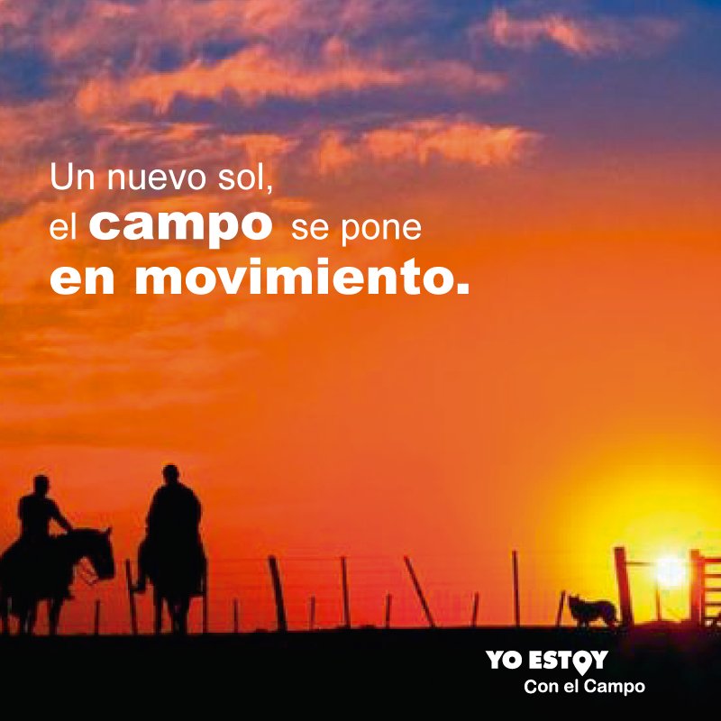 El campo esta en movimiento, el motor del pais !