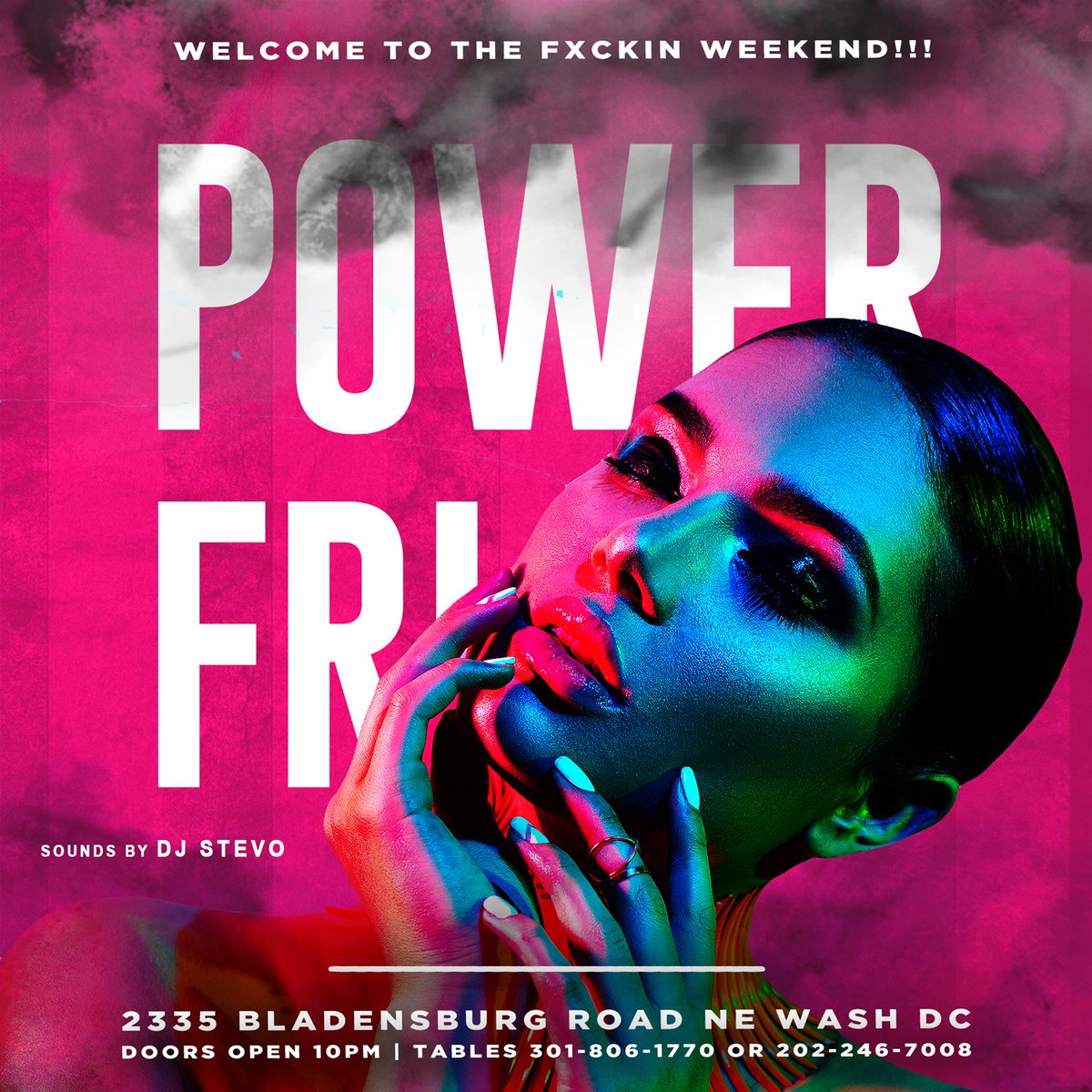 WeeklyMovez's tweet photo. Welcome To The Fxckin Weekend at #PowerFridays. DC's #1 Friday Party. Get Free Passes By Texting "POWERDC" to 555888 to RSVP! For Tables 202-246-7008! https://t.co/8Mj7Blrnbs