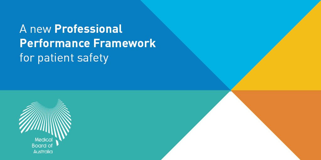 Ahpra's tweet image. The Medical Board announces a new #ProfessionalPerformance Framework to build a positive, respectful culture in medicine that benefits patients and doctors #patientsafety bit.ly/2ACLkll