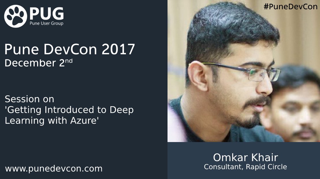PuneUserGroup's tweet image. Catch @omtalk from @rapidcircle speaking on &apos;Getting introduced to #Deep #Learning with #Azure&apos; at Pune DevCon 2017. #PuneDevCon
Register Today: punedevcon.com