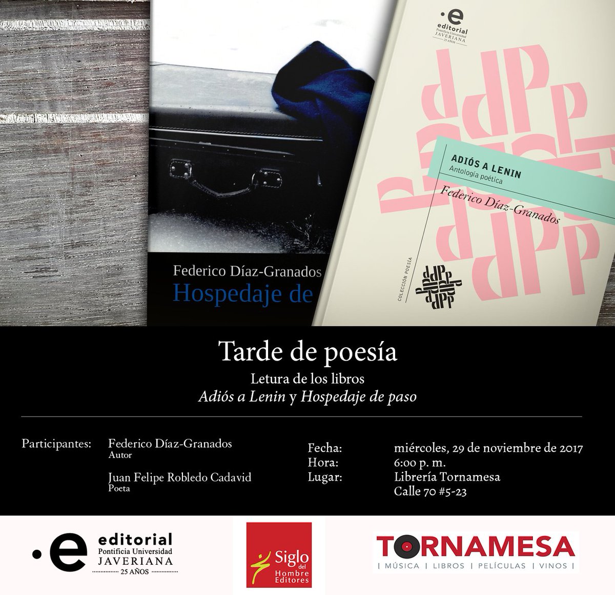 LaTornamesa's tweet photo. #LecturasDeAutor Recital de Poesía. Federico Díaz-Granados y Juan Felipe Robledo en Tornamesa #ZonaG Miércoles 29, 6 pm #EnLaLibreríaNosVemos https://t.co/Rh3KFdfEu7