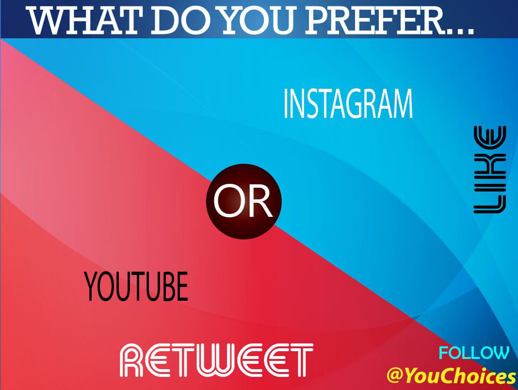 YouChoices's tweet image. YouTube or Instagram?