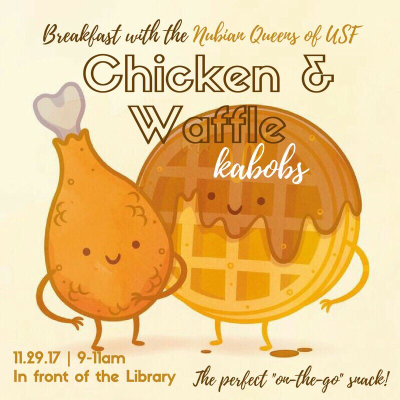 FaybrieB's tweet image. Your favorite Queens are back at it again with chicken and waffle kabobs 😋 Come see us tomorrow from 9-11am in front of the Library to get yours! #TreatYoSelf #USFSISTUHS #SISTUHS