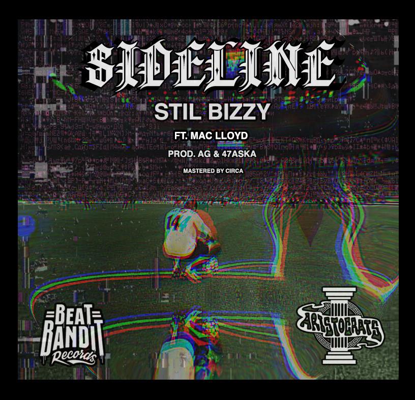AristocratsUK's tweet photo. New single from Stil Bizzy dropping soon. 
Aristocrats X Beat Bandit Records.
@MRGRICKY of Lo$t Minds on the Art. 
#trill #sideline #bizzy https://t.co/64NAPu71gl