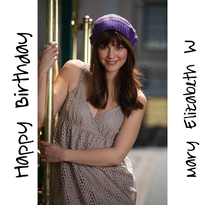 Happy Birthday Mary Elizabeth Winstead   Much Peace, Health And Happiness 
