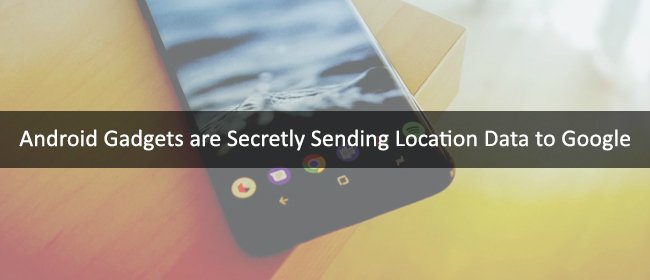samarpaninfotec's tweet image. Do you know that #AndroidGadgets are secretly sending location data to #Google? Here we have shared the detail &amp;gt;&amp;gt; bit.ly/2iaA1Jn

#Android #GoogleGadgets #Technology #TechNews