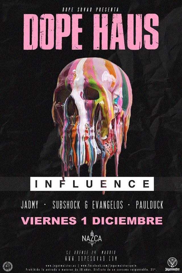 Viernes 1 en <a href="/SalaNazca/">Sala Nazca</a> INFLUENCE de DOPE HAUS.

En cabina, @djjadmy @WEARESSANDEV y @djpaulduck

@JagermusicSpain  

madridedm.com/event/dope-hau…