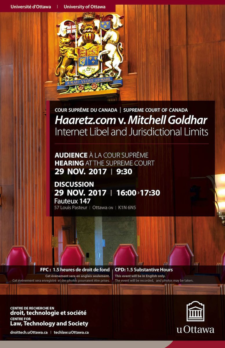 CDTS | CLTS • uOttawa (@cdtsuottawaclts) on Twitter photo DEMAIN | TOMORROW
Haaretz.com et al v. Mitchell Goldhar: Internet Libel and Jurisdictional Limits
Discussion d’après audience!
A post-hearing discussion!
🎙 <a href="/jdebeer/">Jeremy de Beer</a> <a href="/pavLAWich/">Marina Pavlović</a>
<a href="/davidfewer/">David Fewer</a> @LSUCTreasurer
đź—“ 30 Nov, 16:00
📍 FTX 147 DEMAIN | TOMORROW
Haaretz.com et al v. Mitchell Goldhar: Internet Libel and Jurisdictional Limits
Discussion d’après audience!
A post-hearing discussion!
🎙 <a href="/jdebeer/">Jeremy de Beer</a> <a href="/pavLAWich/">Marina Pavlović</a>
<a href="/davidfewer/">David Fewer</a> @LSUCTreasurer
đź—“ 30 Nov, 16:00
📍 FTX 147