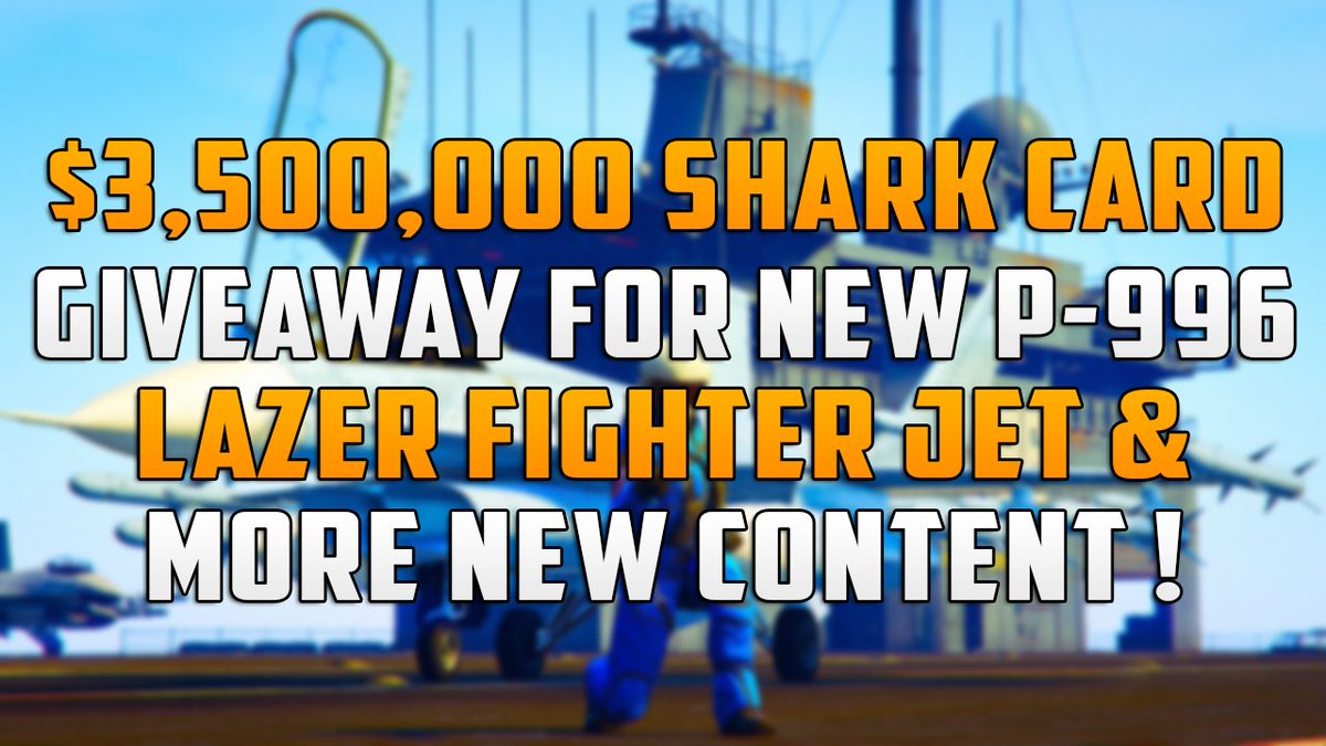 $3,500,000 #GTAOnline Shark Card Giveaway For NEW P-996 Lazer Fighter Jet &amp; MORE!

1. RT This Tweet!
2. Follow Me <a href="/MrBossFTW/">MrBossFTW</a>!

Winner: Friday December 1st, 2017!