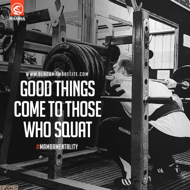 Good things come to those who squat. #MambaMentality #Motivation 
blackmambaelite.com