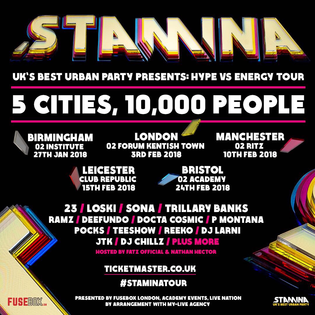 StaminaParties's tweet photo. 5 CITIES 🎯
10,000 PEOPLE 💥
DEBUT UK TOUR 🙏🏾

THE NEW GENERATION OF UK SOUND IS BACK BIGGER THAN EVER 💥

GRAB YOUR TICKETS NOW VIA #O2PRIORITY >> https://t.co/063xU46JAI

GENERAL RELEASE FRIDAY 9AM !!! 

#StaminaTour2018 #HypeVsEnergy https://t.co/TbQnPCdaqS