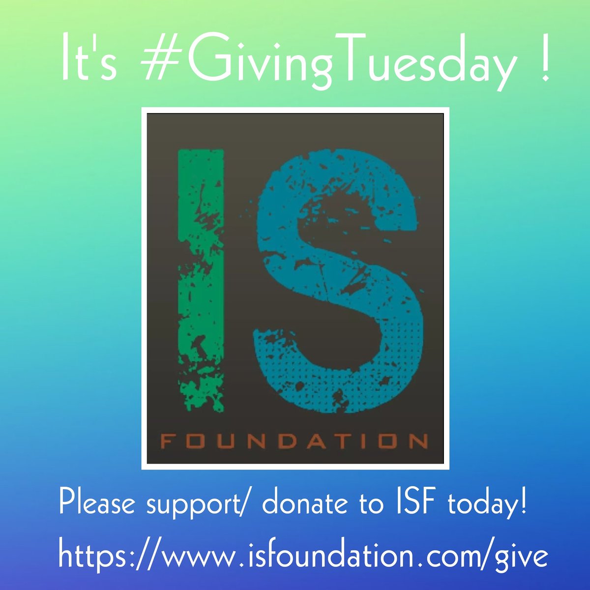 ISFYouth's tweet photo. It's #GivingTuesday ! Please consider donating  to and supporting ISF today! From Grassroots initiatives, to our Youth, to our Environment , supporting ISF helps you, help us , SAVE OUR WORLD! THANK YOU!!! # ISFYOUTH #IANSOMERHALDERFOUNDATION #GETINVOLVED https://t.co/3vcq8MkE1x