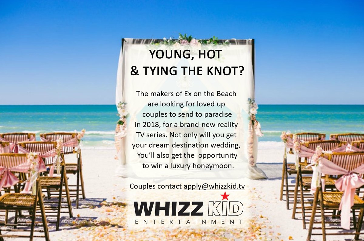 WhizzKidCasting's tweet photo. YOUNG, HOT &amp; TYING THE KNOT?! @WhizzKidEnt Wanna get married in 2018? We'll whisk you off to paradise for your dream #wedding AND the chance to win a #honeymoon. INTERESTED?! Email apply@whizzkid.tv #casting #engaged #ImACeleb #imacelebrity https://t.co/3Fdeq8NkEr