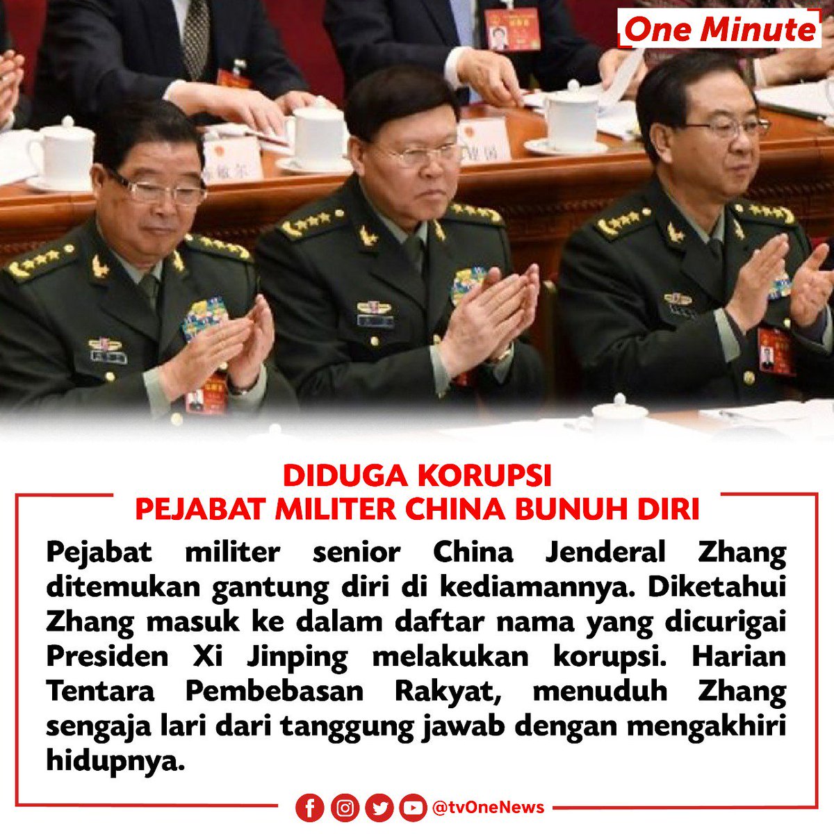 tvOneNews's tweet photo. DIDUGA KORUPSI PEJABAT MILITER CHINA BUNUH DIRI

Pejabat militer senior China Jenderal Zhang ditemukan gantung diri di kediamannya. Diketahui Zhang masuk ke dalam daftar nama yang dicurigai Presiden Xi Jinping melakukan korupsi.
#ONEMINUTETVONE https://t.co/Gojw8h6DUw
