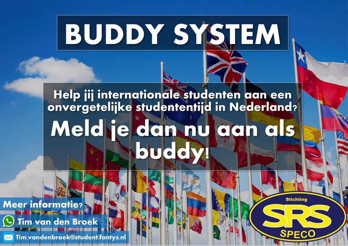 Wil jij ervoor zorgen dat internationale studenten een top tijd hebben in Nederland en je Engels bijspijkeren? Meld je dan nu aan voor het buddy system. Voor meer info mail: tim.vandenbroek@student@fontys.nl