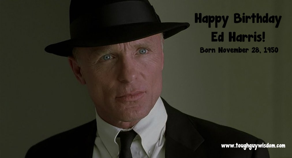 Happy 66th Birthday to Ed Harris. 