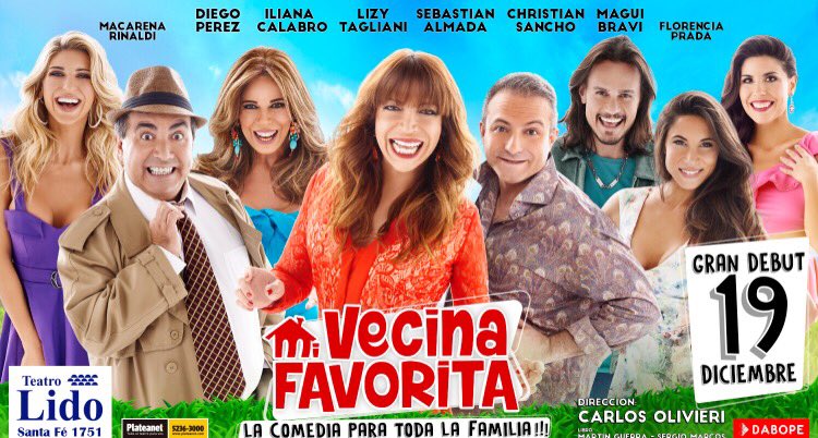 escandaloaldia's tweet photo. GRAN DEBUT: 19 DE DICIEMBRE!!!! #MiVecinaFavorita "La Comedia Para Toda La Familia" en el Teatro Lido de #MarDelPlata Cc @DABOPEok 👉@lizytagliani @magdalenabravi @macarinaldi @ilianacalabro1 @ChrisSanchook @diegopcalamar @sebatramp @FlowerPrada https://t.co/8ljT8Dchxl