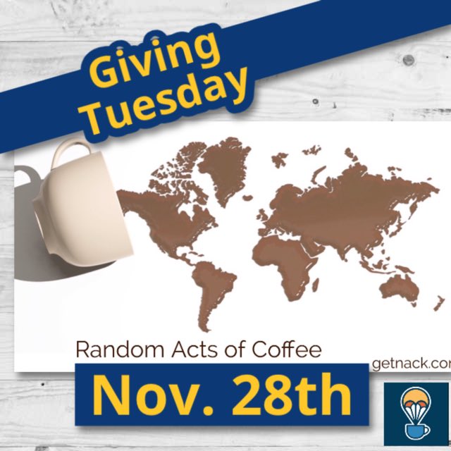 Nackforkindness's tweet photo. Make it a point to celebrate #GivingTuesday in your own way. #RandomActsofCoffee https://t.co/xelOneEYz0