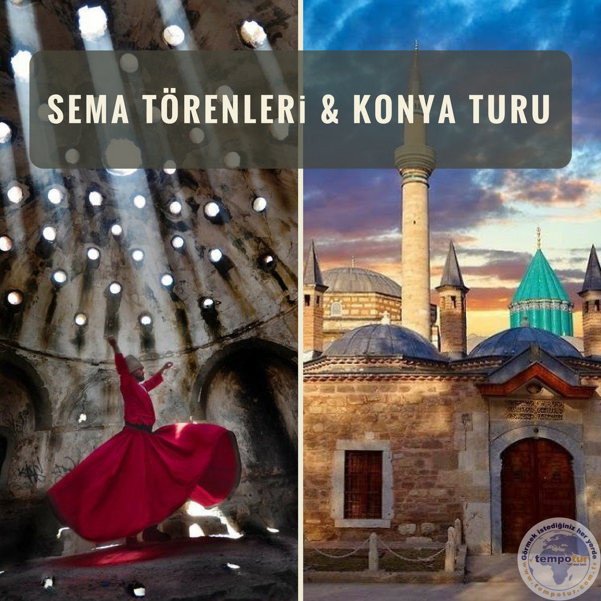 tempoturizm's tweet photo. “Senin gönlün değişirse, dünya değişir.” demiş Şems-i Tebrizi… 
Doğal ve tarihsel zenginlikleri ve büyüleyici Sema Törenleriyle Konya Turu için yola çıkıyoruz! 
Detaylı bilgi için web sitemizden turları görebilir ya da bizi arayabilirsiniz. #tempoturizm https://t.co/XuKaYG7Cq8