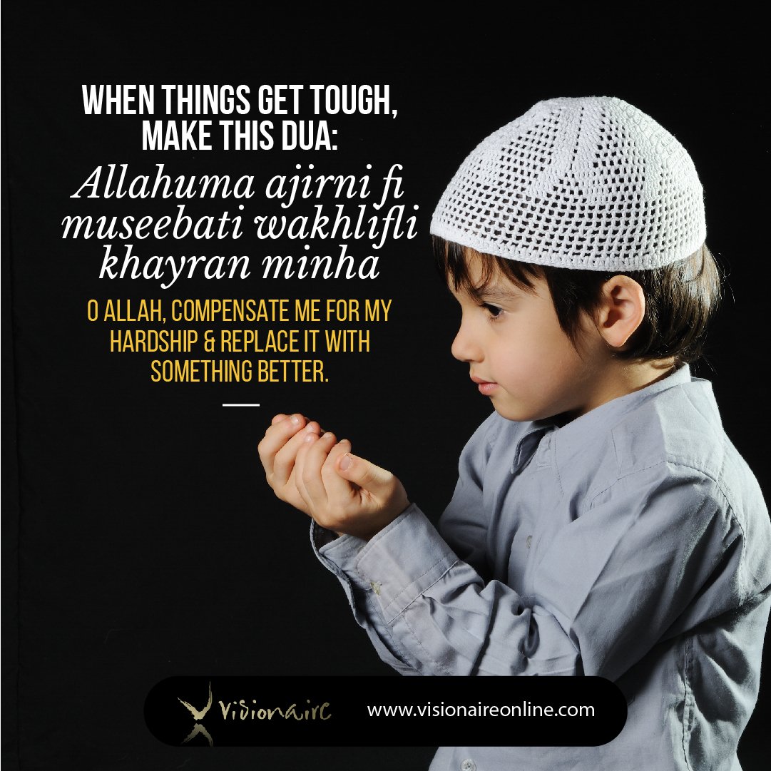 shMuhammad's tweet photo. When things get tough, make this dua: 
Allahuma ajirni fi museebati wakhlifli khayran minha
Translation: O Allah, compensate me for my hardship &amp; replace it with something better. [Sahih Muslim] https://t.co/85g2uKQpz6