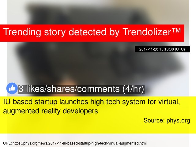 Virtualitizer's tweet image. IU-based startup #launcheshigh-techsystem for virtual, augmented #realitydevelopers #informationtechnology... virtualreality.trendolizer.com/2017/11/iu-bas…