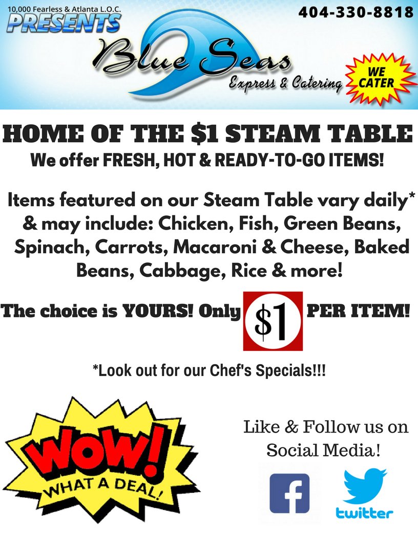 YourCleanersATL's tweet photo. Stop by @BlueSeasExpress TODAY, Home of the $1 Steam Table! Great food at great prices! A deal that can't be beat! Opening at 11am! #BlueSeasExpress #OneDollarSteamTable #Delicious #AtlantaGoodEats https://t.co/zKCm5mh4qR