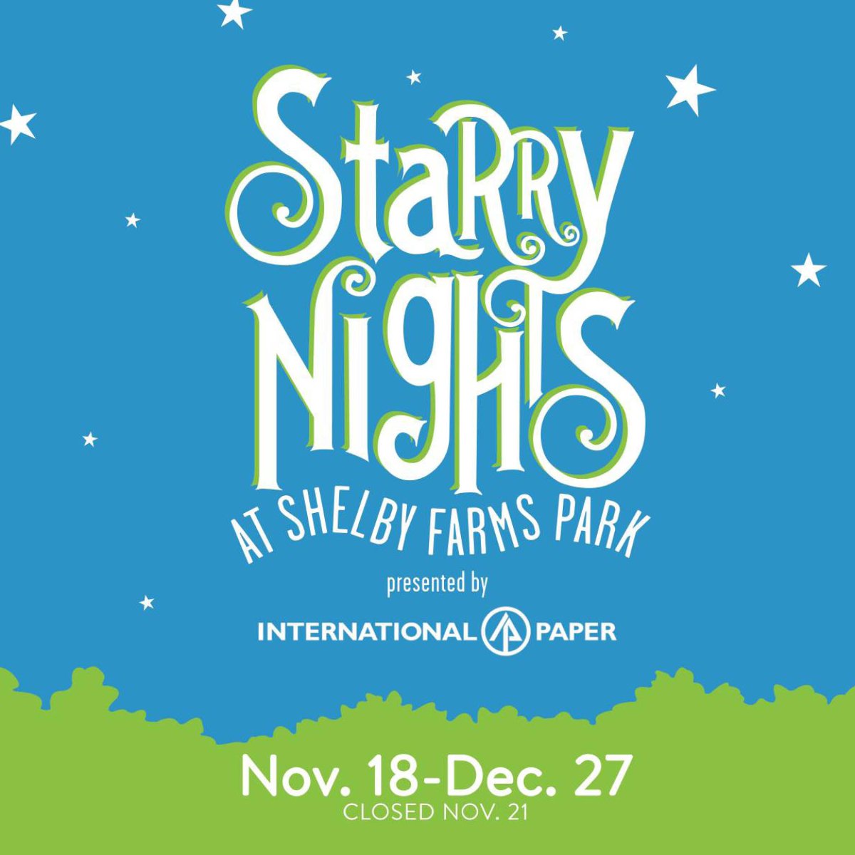Starry Nights: until 12/27. The awesome holiday lights <a href="/ShelbyFarmsPark/">Shelby Farms Park</a> never fail to bring the holiday spirit out in any grinch.