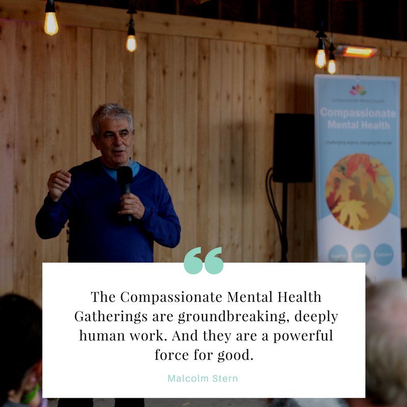 Thanks to our facilitators &amp; participants for the great feedback. This photo quote from <a href="/MalcolmStern/">Malcolm Stern</a> reads:"The Compassionate Mental Health Gatherings are groundbreaking, deeply human work. And a powerful force for good." Are you on the mailing list? compassionatementalhealth.co.uk/mailing-list