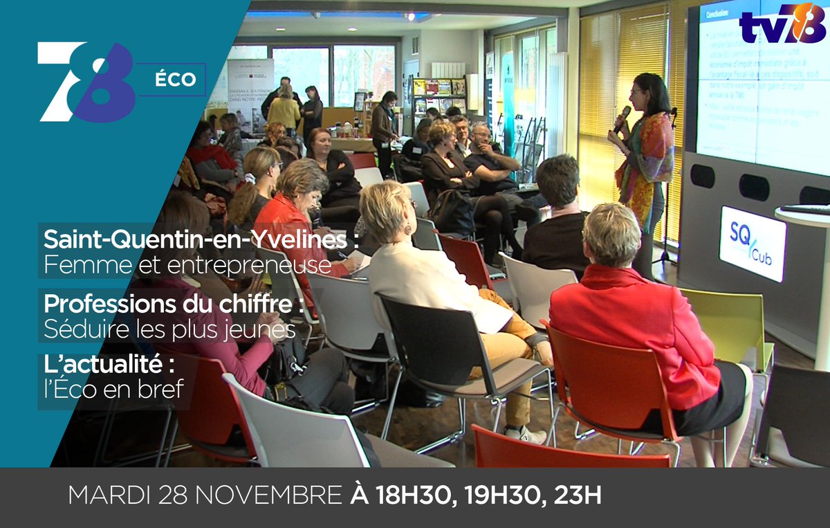 TV78_Yvelines's tweet photo. Ce soir ne manquez pas le #78Eco spécial Entrepreneuriat féminin à @sqy  #entreprendre https://t.co/w5i38AekaN