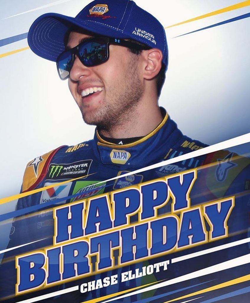 Happy Birthday Chase Elliott  