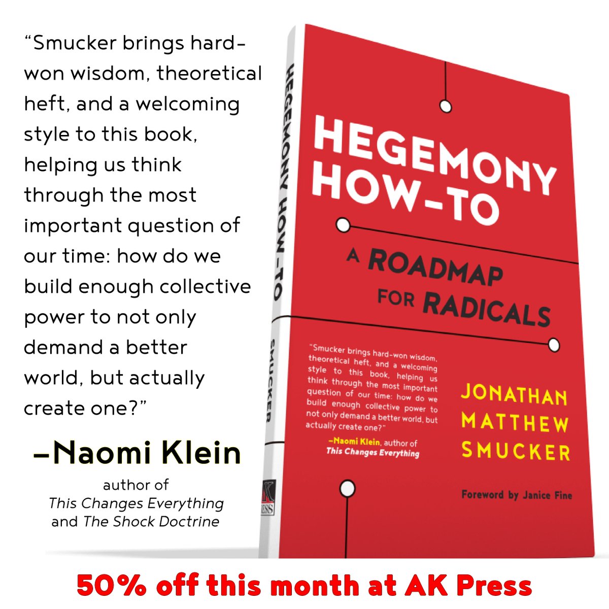 jonathansmucker's tweet image. This month @HegemonyHowTo is 50% off from the publisher: akpress.org/hegemonyhowto.…