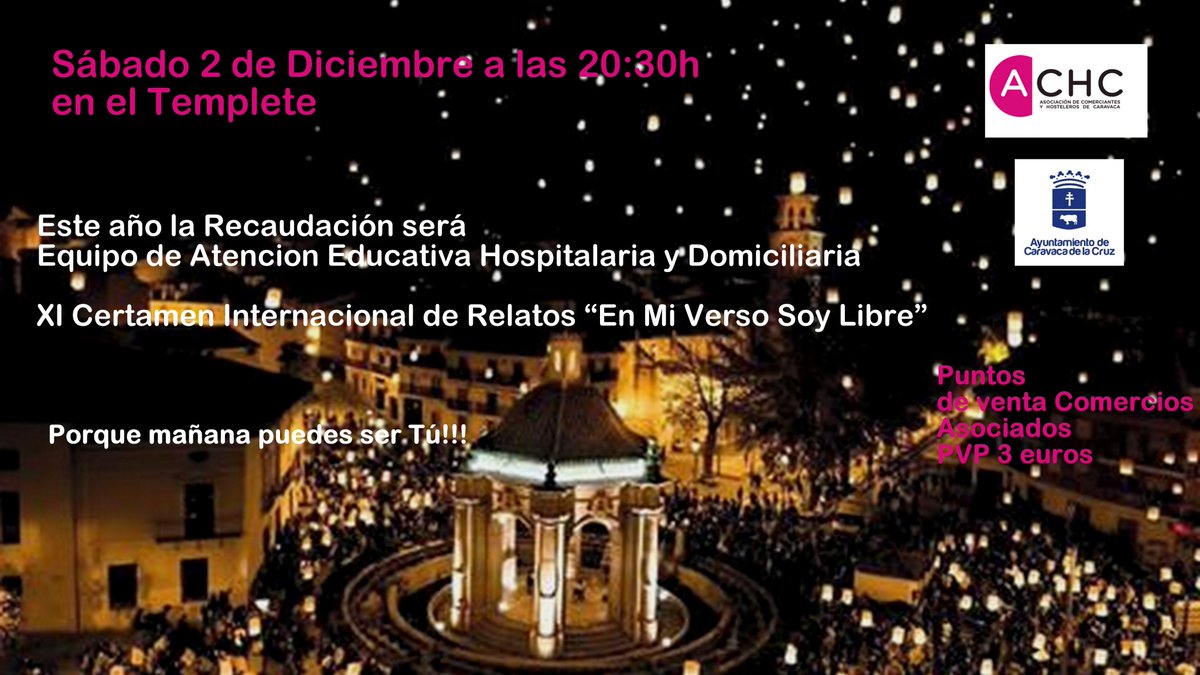 EAEHD_RM's tweet photo. @CaravacaOn La Asociación de Comerciantes y Hosteleros de Caravaca colabora con el Proyecto de animación a la lectura y la escritura "En mi verso soy libre" de las #aahh. Iniciativa "Lanzar vuestra luz solidaria" el 2 de diciembre a las 20:30h en el Templete. @AreaUnoArrixaca https://t.co/8SMuXQ6Vwc