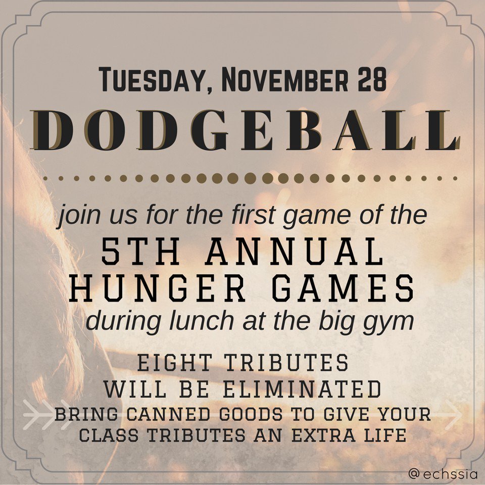 echsSIA's tweet photo. Join us today at lunch in the Big Gym... and may the odds be ever in your favour 🔥🔥 Bring canned goods to save your tributes from elimination!!! https://t.co/yyDkoDmUxa