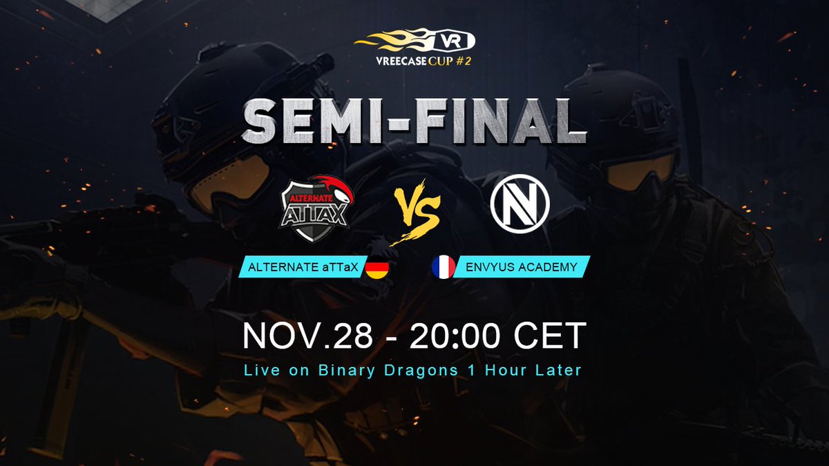 vreecase's tweet photo. #Vreecase Semi-final
Who will be the top 3 of #VreecaseCup2 !!???
ALTERNATE aTTax VS EnvyUs Academy
Nov.28 - 20:00 CET
Excel eSports & EPG
4 teams left! Wait and see! https://t.co/vxrbNzUdLO