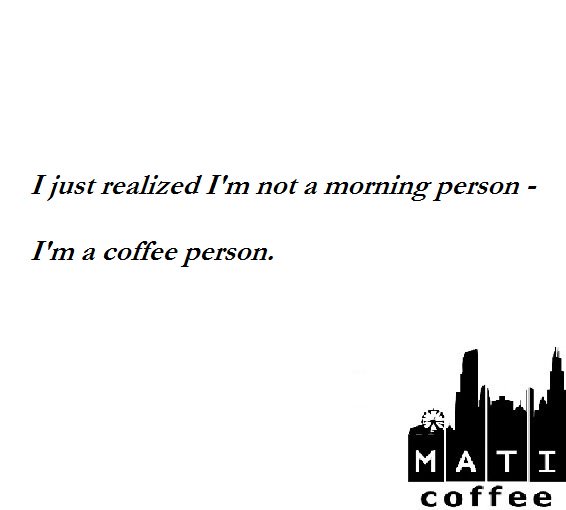 infomaticoffee's tweet photo. I just realized I'm not a morning person...
I'm at coffee person.
#maticoffee #coffee #chicagocoffee https://t.co/x2JbXB8M7o